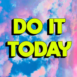 Do It Today Podcast