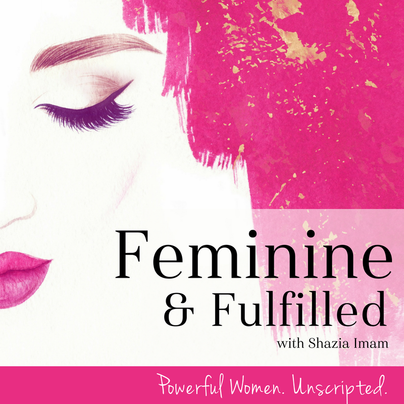 Feminine & Fulfilled Podcast
