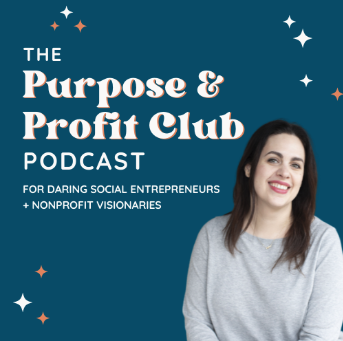 The Purpose and Profit Club Podcast
