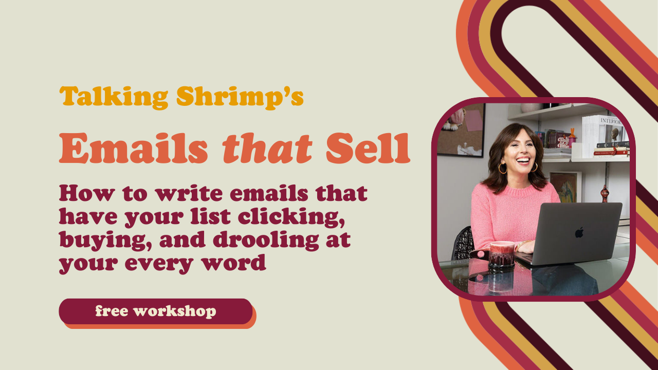 Talking Shrimp Emails that Sells Free Workshop