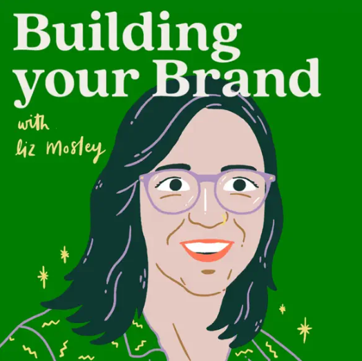 Building Your Brand with Liz Mosley